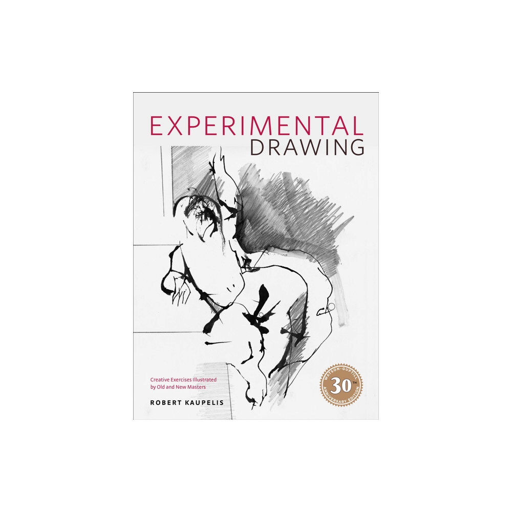 Watson-Guptill Publications Experimental Drawing, 30th Anniversary Edition (häftad, eng)