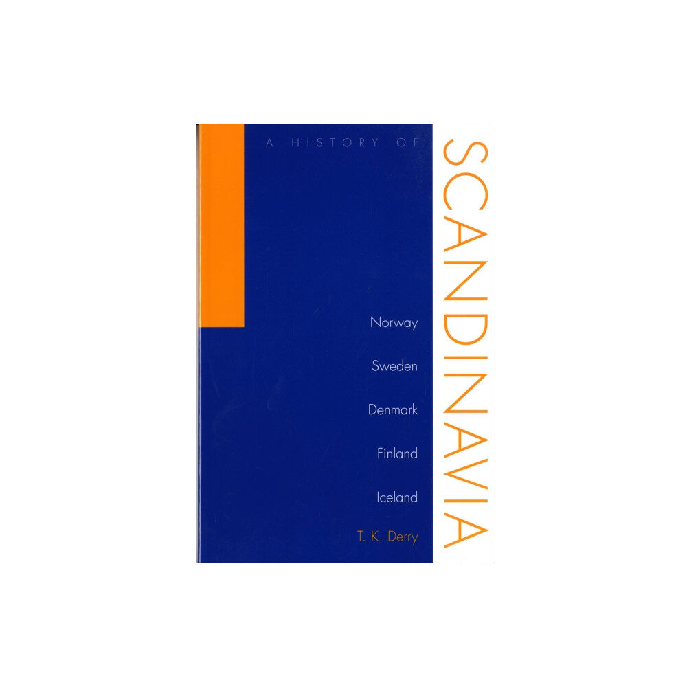 University of Minnesota Press History Of Scandinavia (häftad, eng)