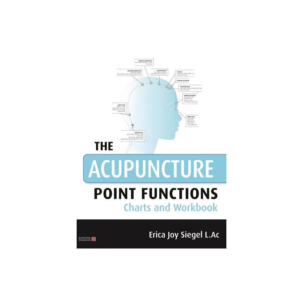 Jessica kingsley publishers The Acupuncture Point Functions Charts and Workbook (häftad, eng)