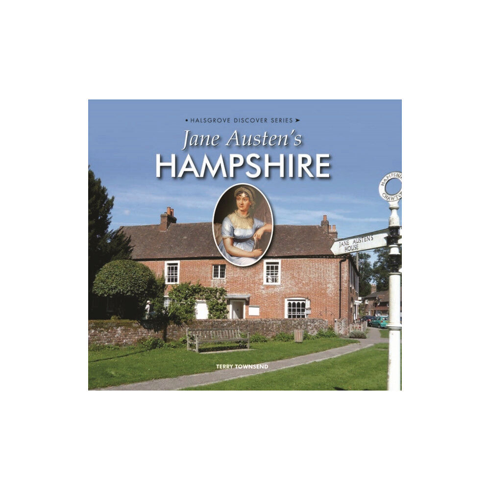 Halsgrove Jane Austen's Hampshire (inbunden, eng)