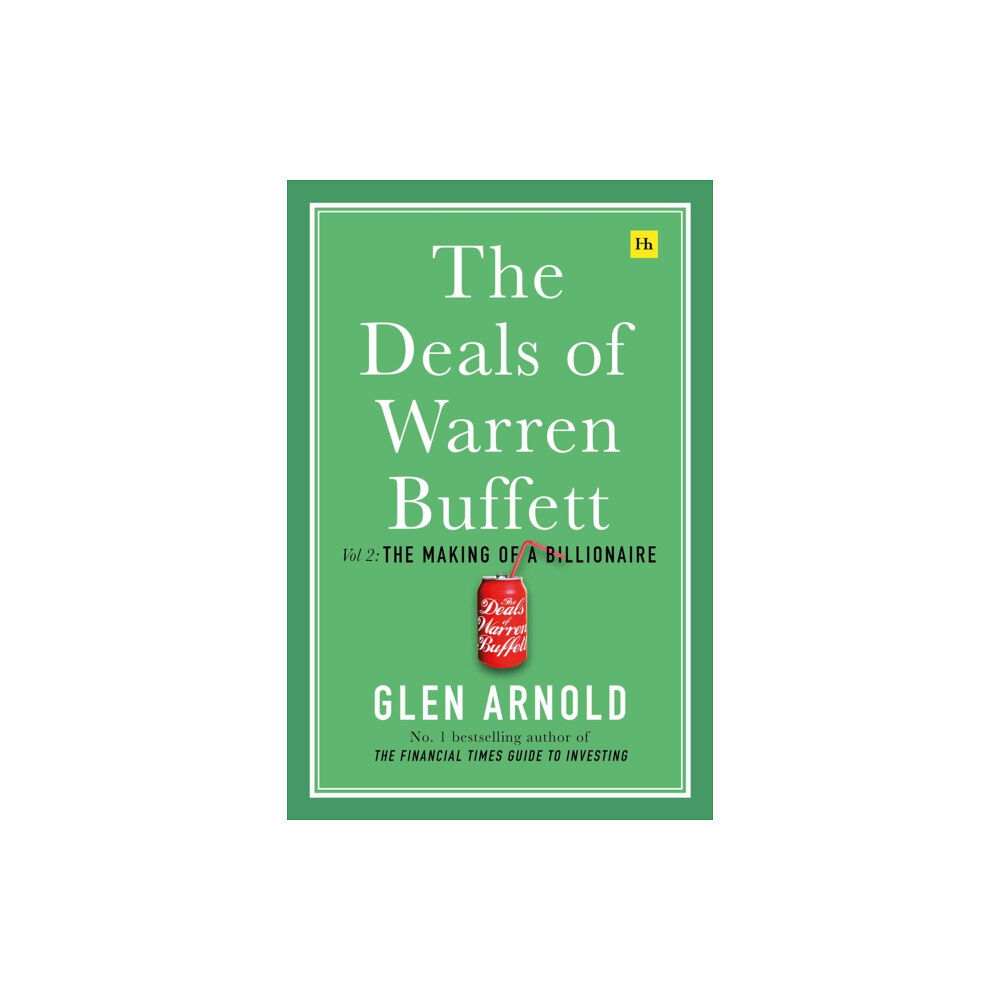 Harriman House Publishing The Deals of Warren Buffett (inbunden, eng)