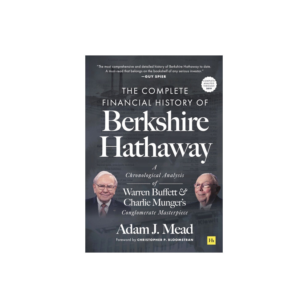 Harriman House Publishing The Complete Financial History of Berkshire Hathaway (inbunden, eng)