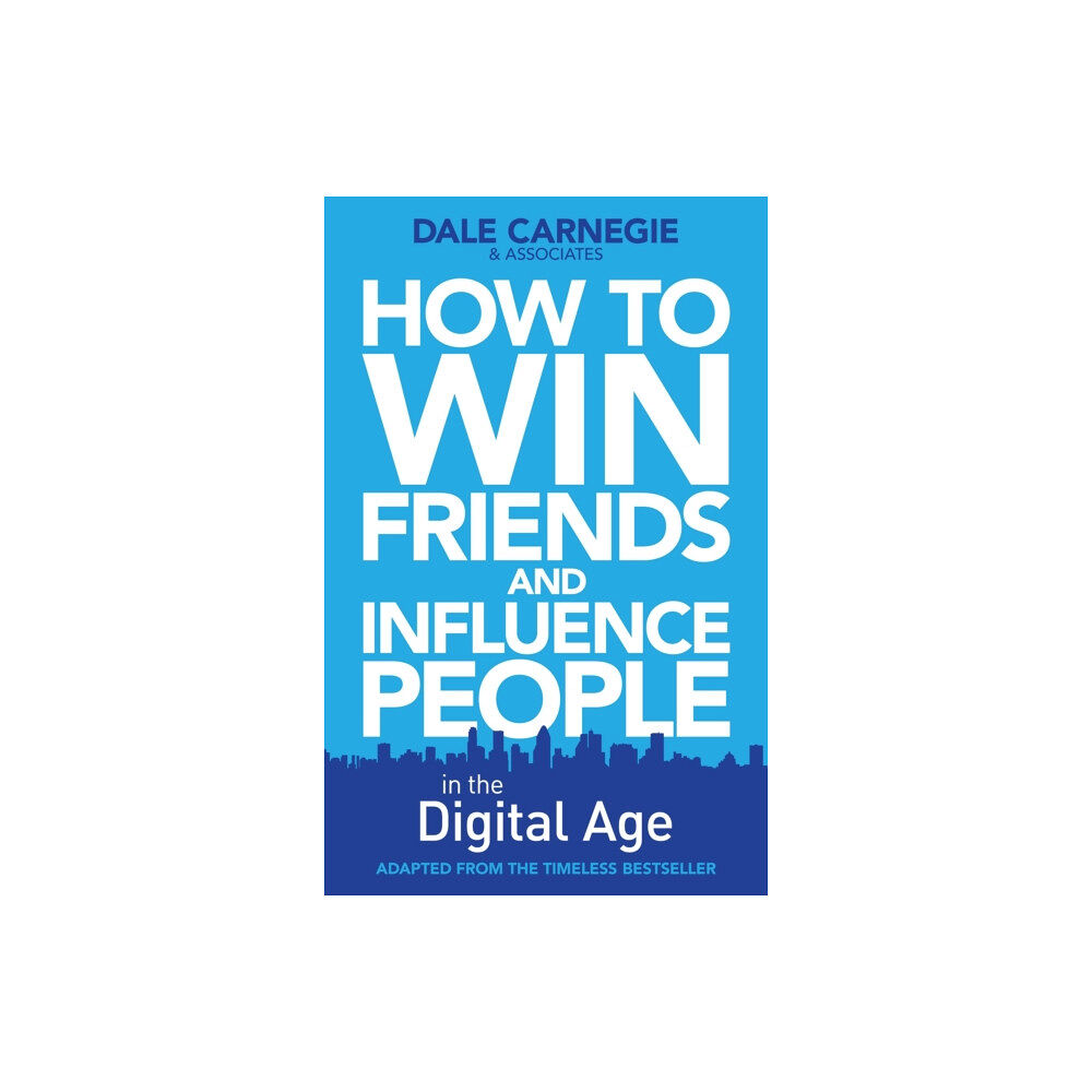 Simon & Schuster Ltd How to Win Friends and Influence People in the Digital Age (häftad, eng)