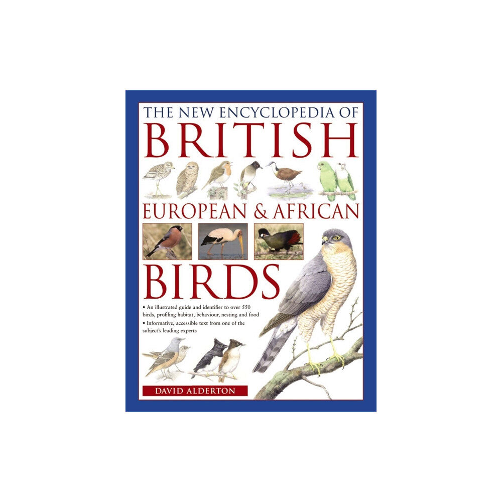 Anness publishing The New Encyclopedia of British, European & African Birds (häftad, eng)