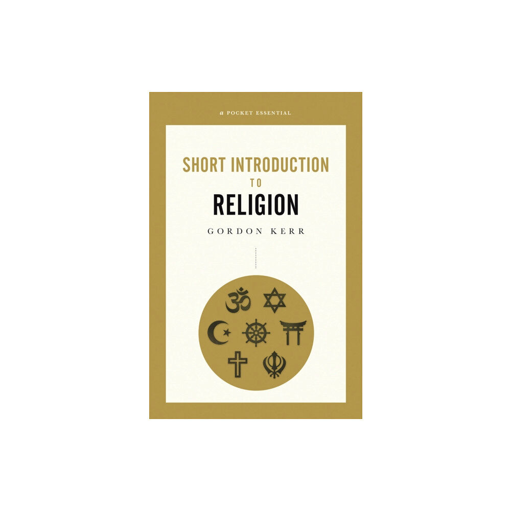 Oldcastle books ltd A Pocket Essential Short Introduction to Religion (häftad, eng)