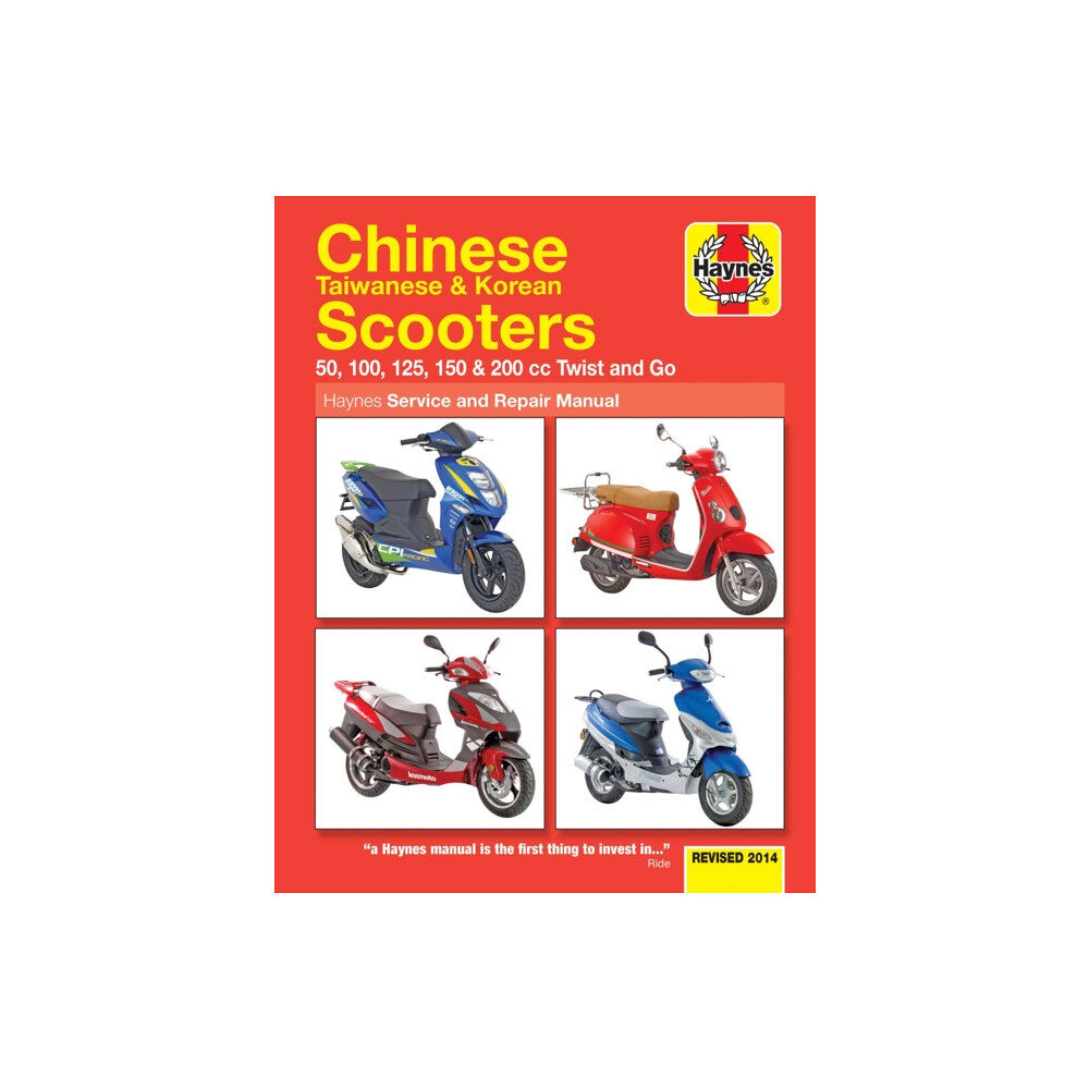 Haynes Publishing Group Chinese, Taiwanese & Korean Scooters 50cc, 125cc & 150cc (04-14) Haynes Repair Manual (häftad, eng)