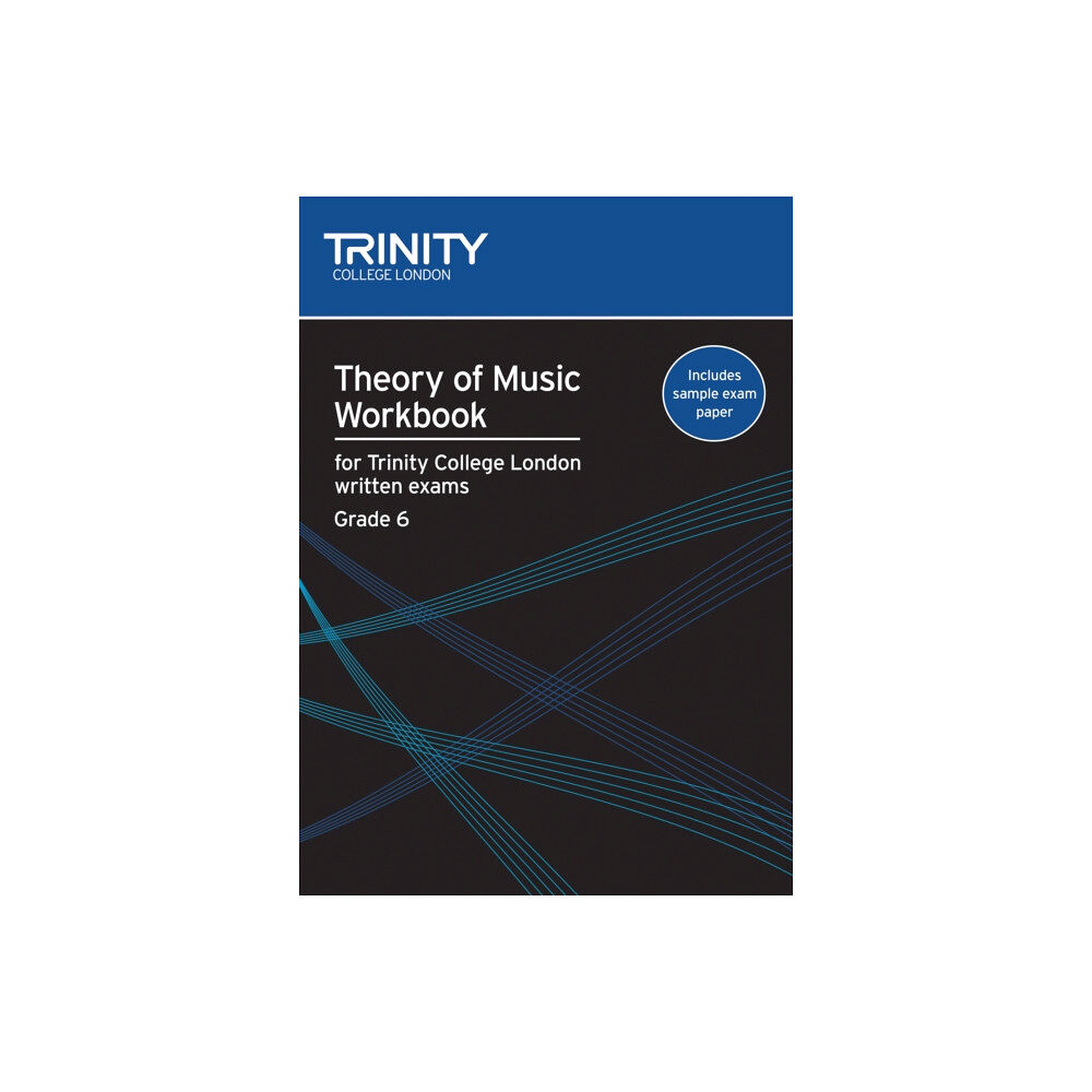 Trinity College London Press Theory of Music Workbook Grade 6 (2009) (häftad, eng)