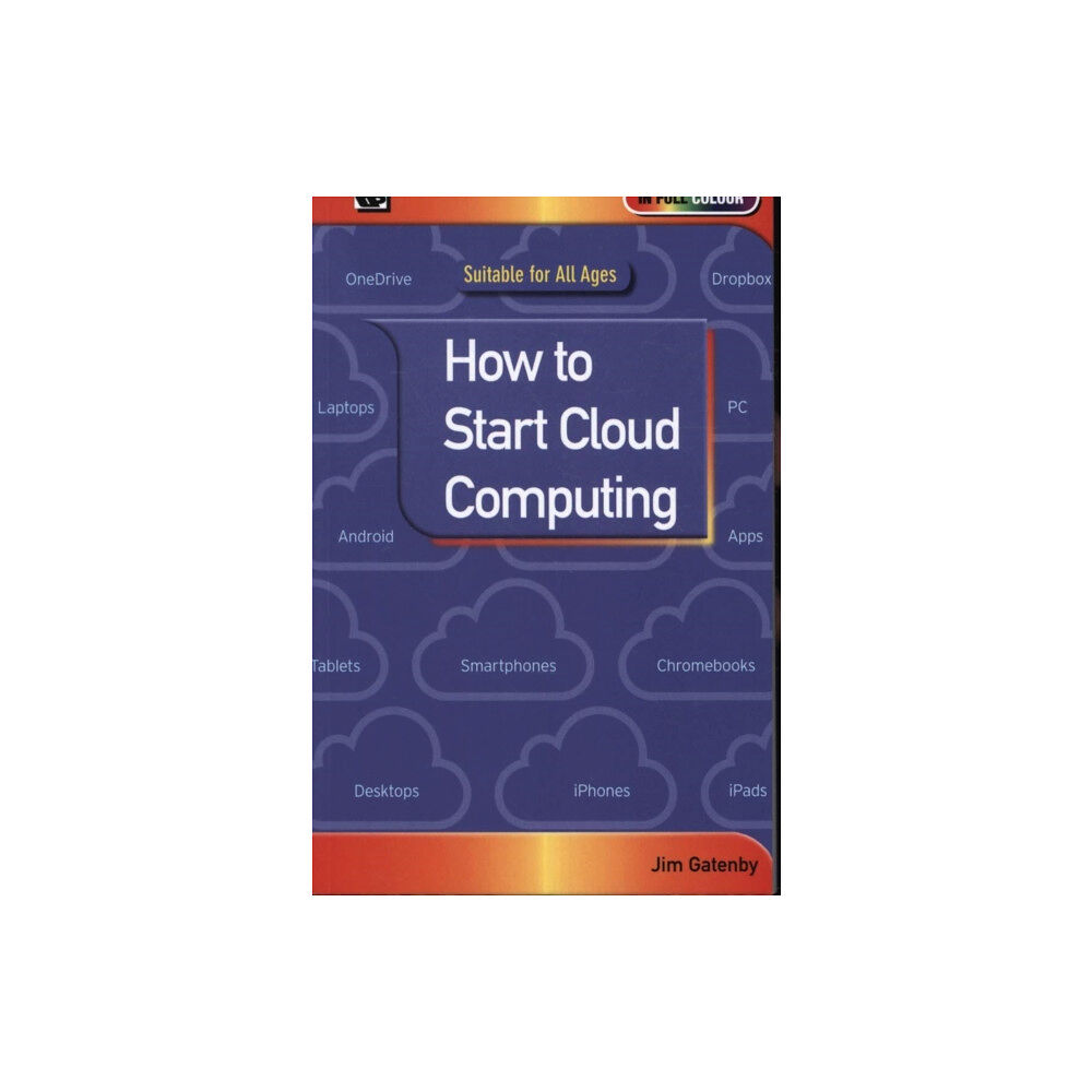 Bernard Babani Publishing How to Start Cloud Computing (häftad, eng)