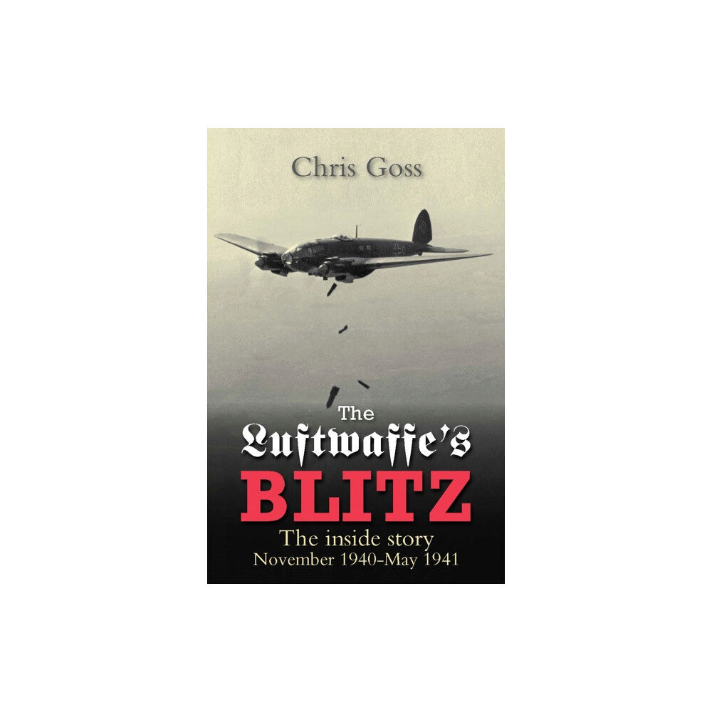 Crecy Publishing The Luftwaffe's Blitz (häftad, eng)