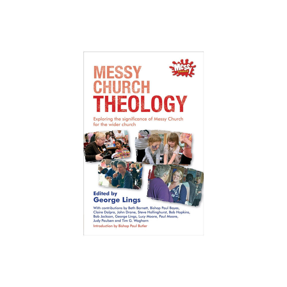 Brf (the bible reading fellowship) Messy Church Theology (häftad, eng)