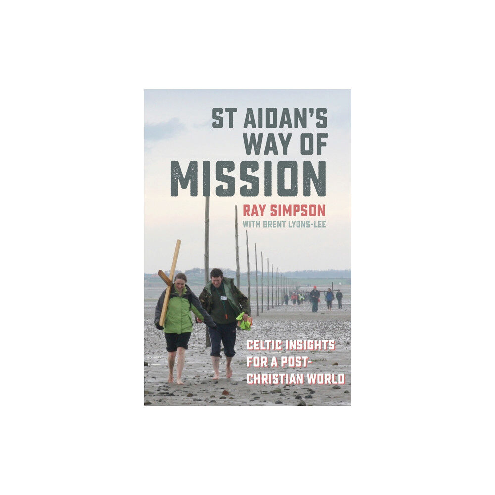 Brf (the bible reading fellowship) St Aidan's Way of Mission (häftad, eng)