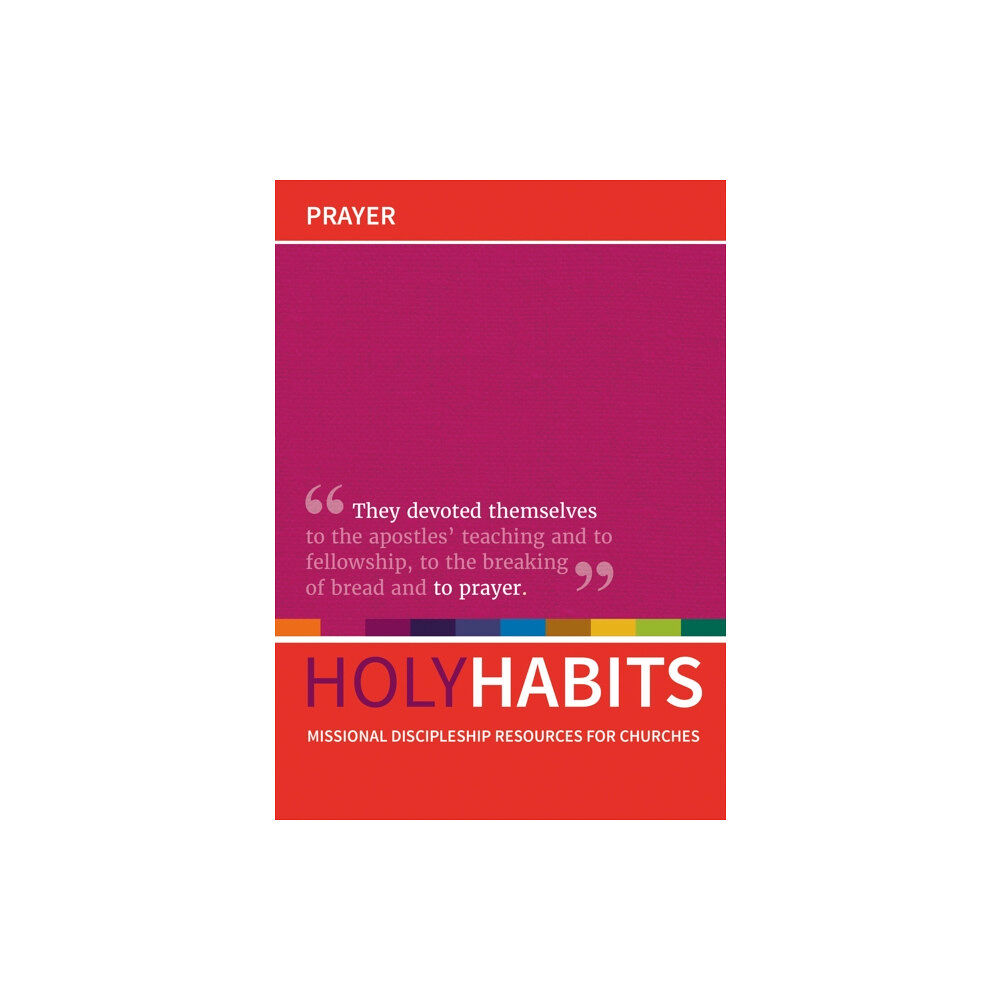 Brf (the bible reading fellowship) Holy Habits: Prayer (häftad, eng)