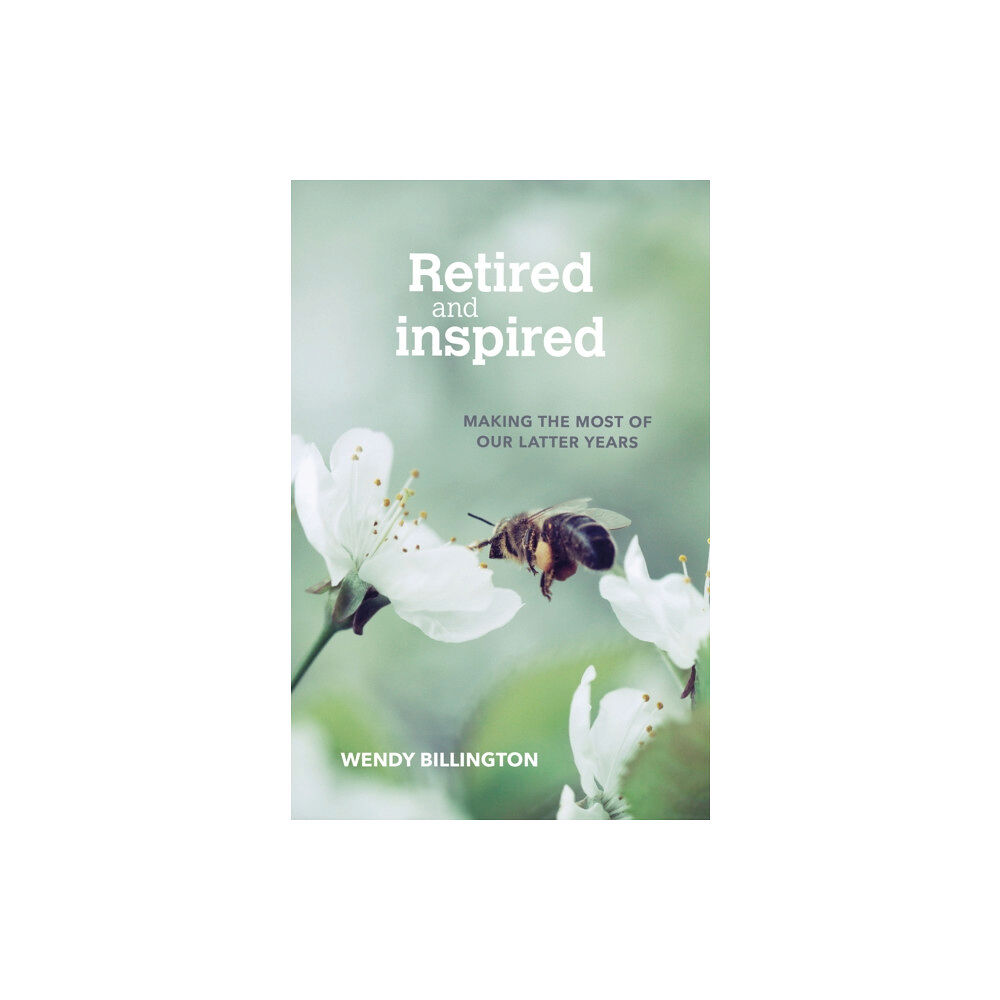 Brf (the bible reading fellowship) Retired and Inspired (häftad, eng)