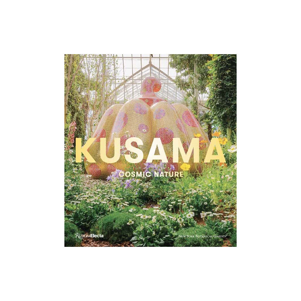 Rizzoli International Publications Yayoi Kusama: Cosmic Nature (inbunden, eng)