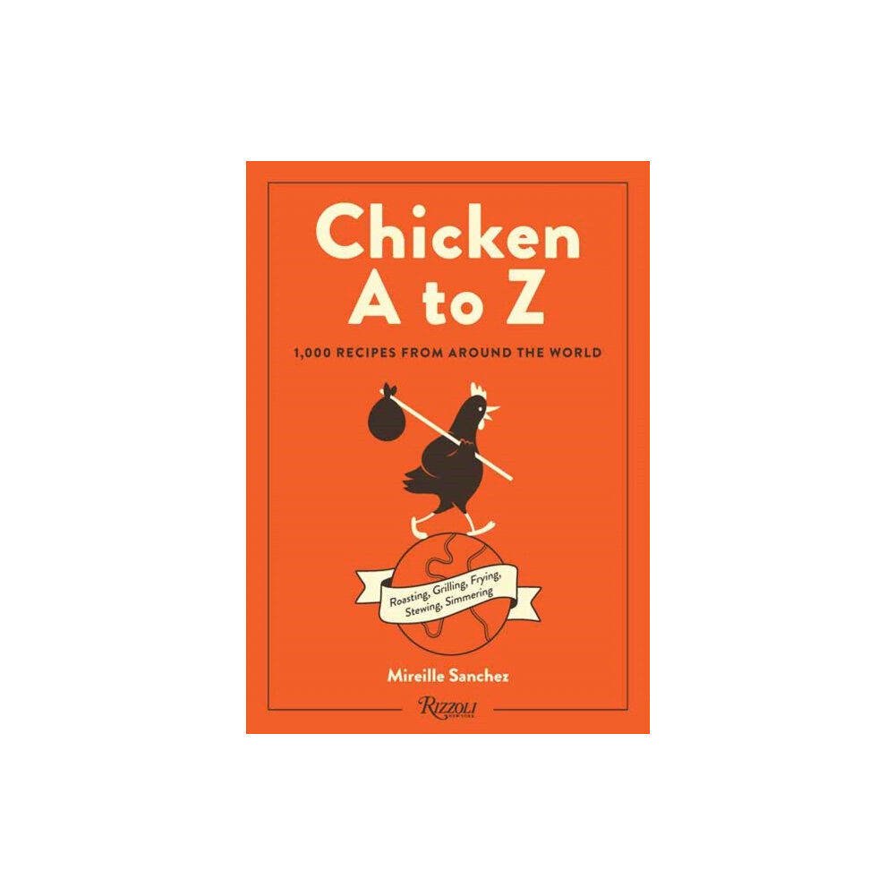 Rizzoli International Publications Chicken A to Z (inbunden, eng)