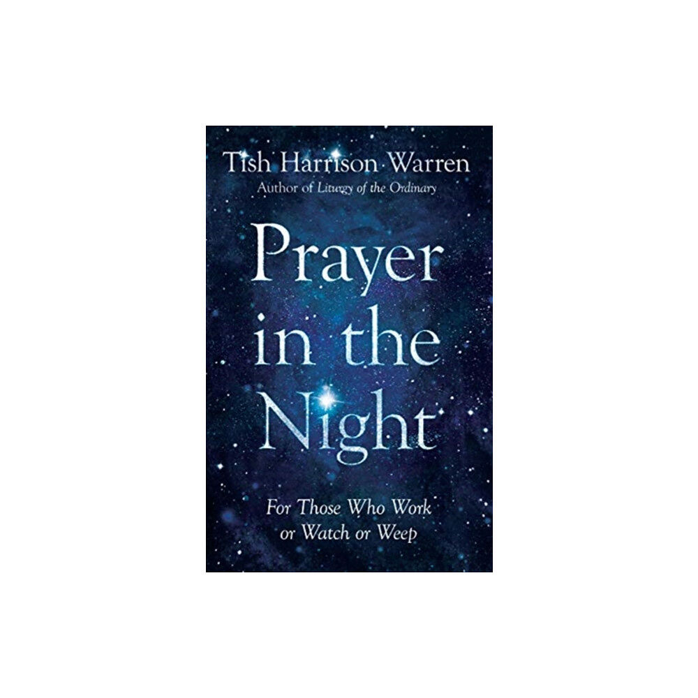 Intervarsity press Prayer in the Night – For Those Who Work or Watch or Weep (inbunden, eng)