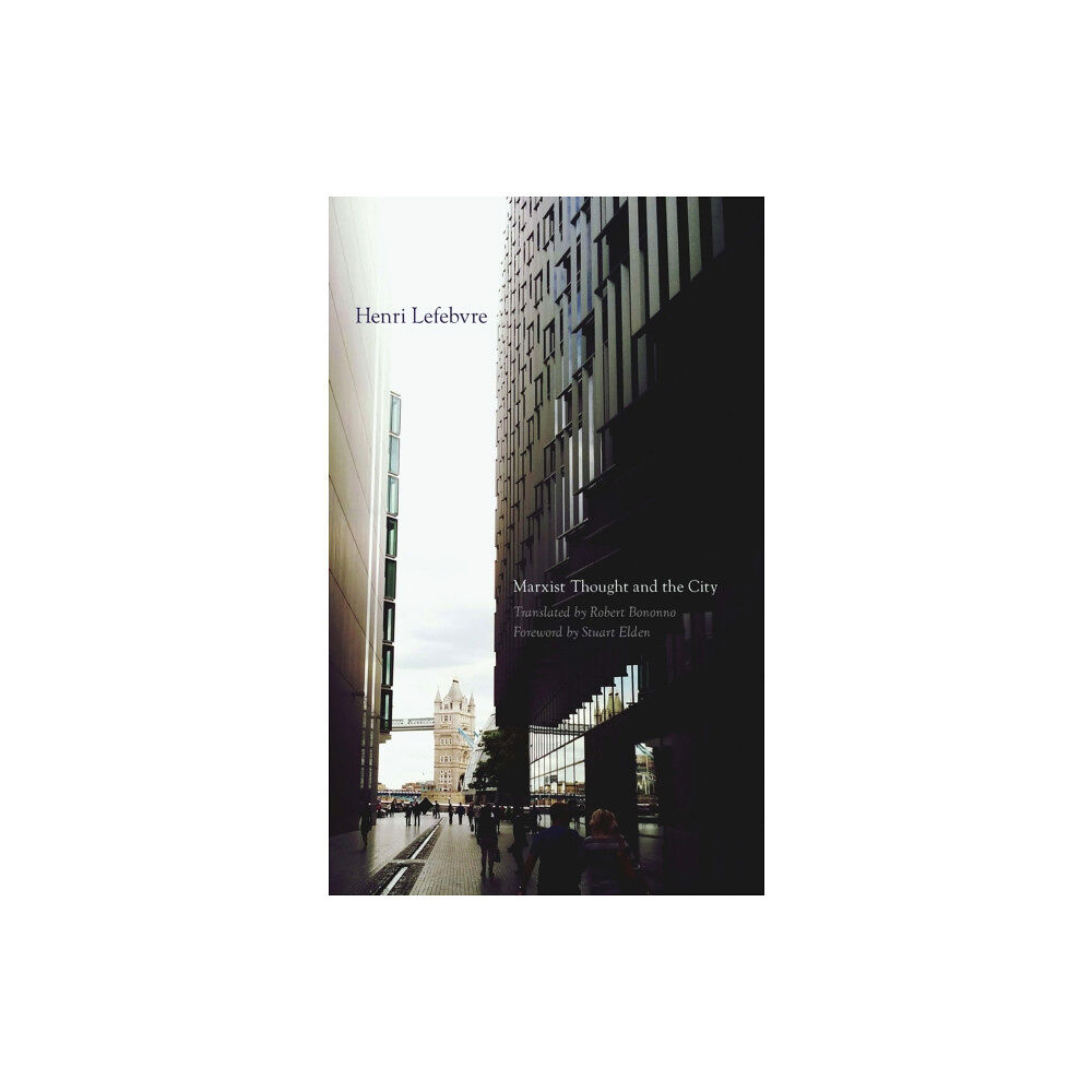 University of Minnesota Press Marxist Thought and the City (häftad, eng)