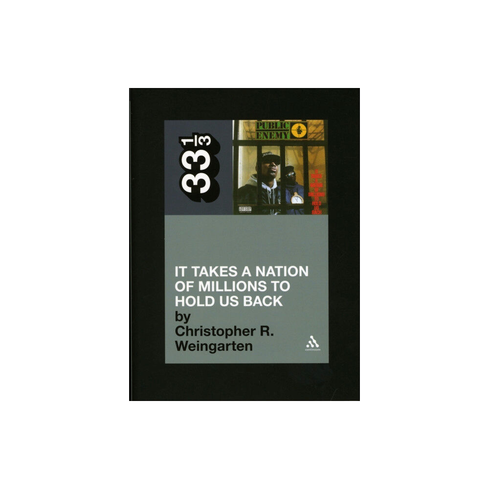 Bloomsbury Publishing PLC Public Enemy's It Takes a Nation of Millions to Hold Us Back (häftad, eng)