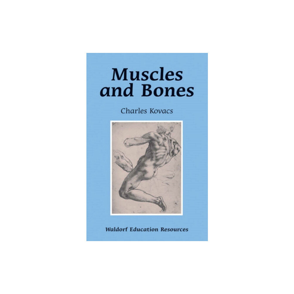 Floris Books Muscles and Bones (häftad, eng)