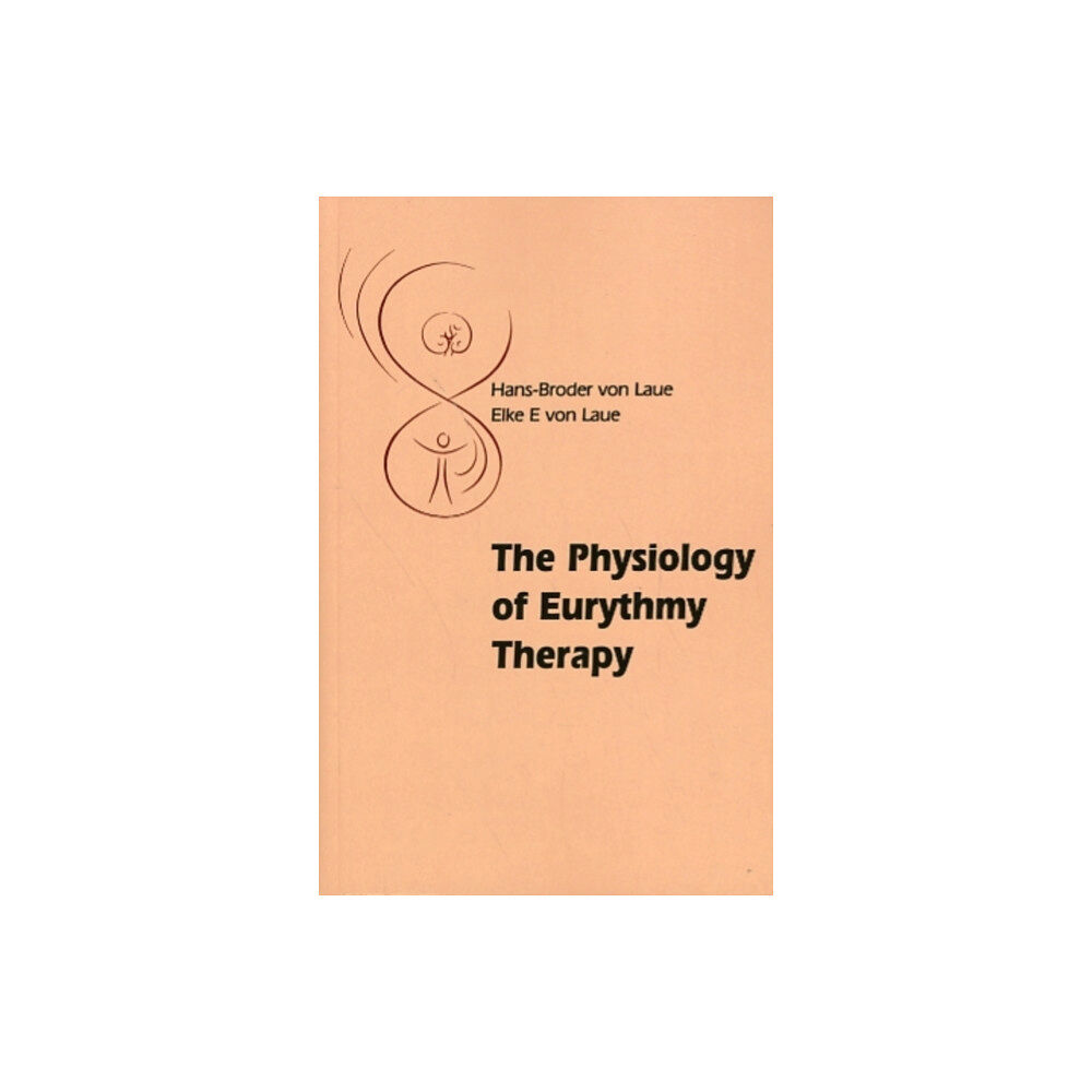 Floris Books The Physiology of Eurythmy Therapy (häftad, eng)