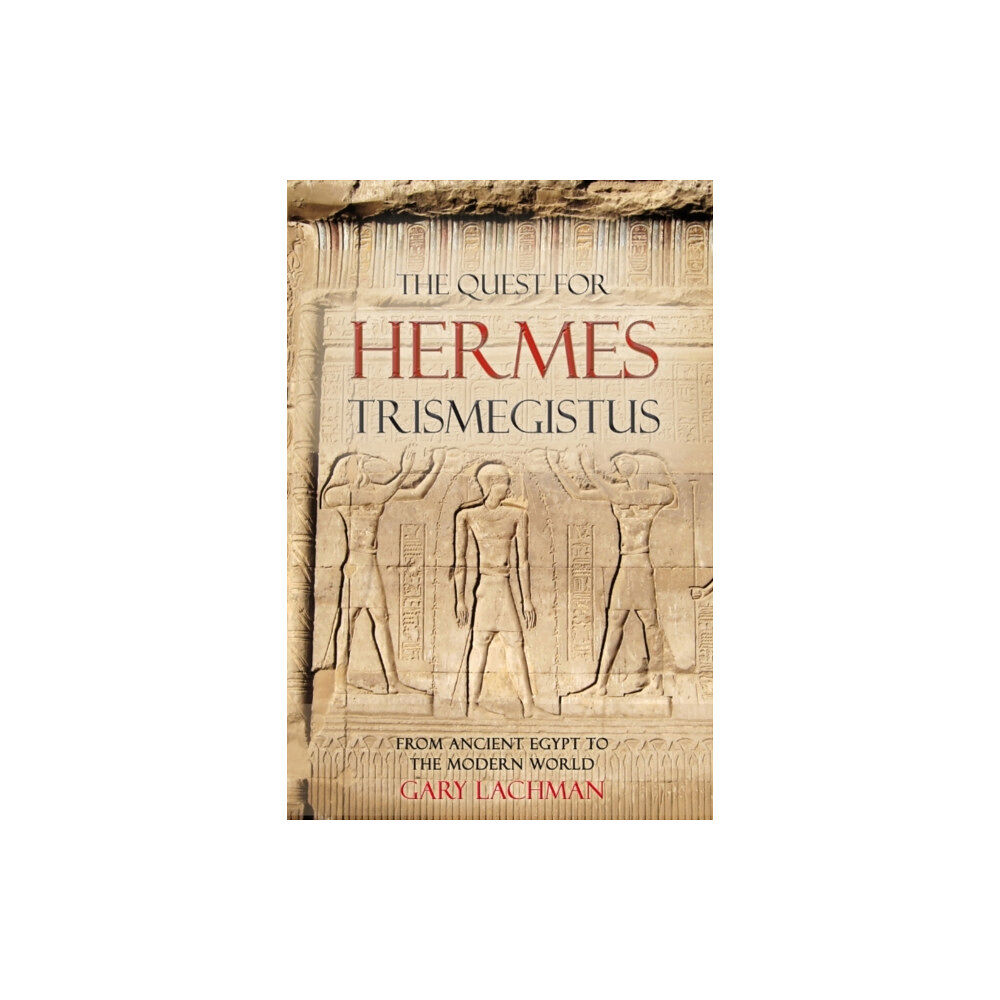 Floris Books The Quest For Hermes Trismegistus (häftad, eng)