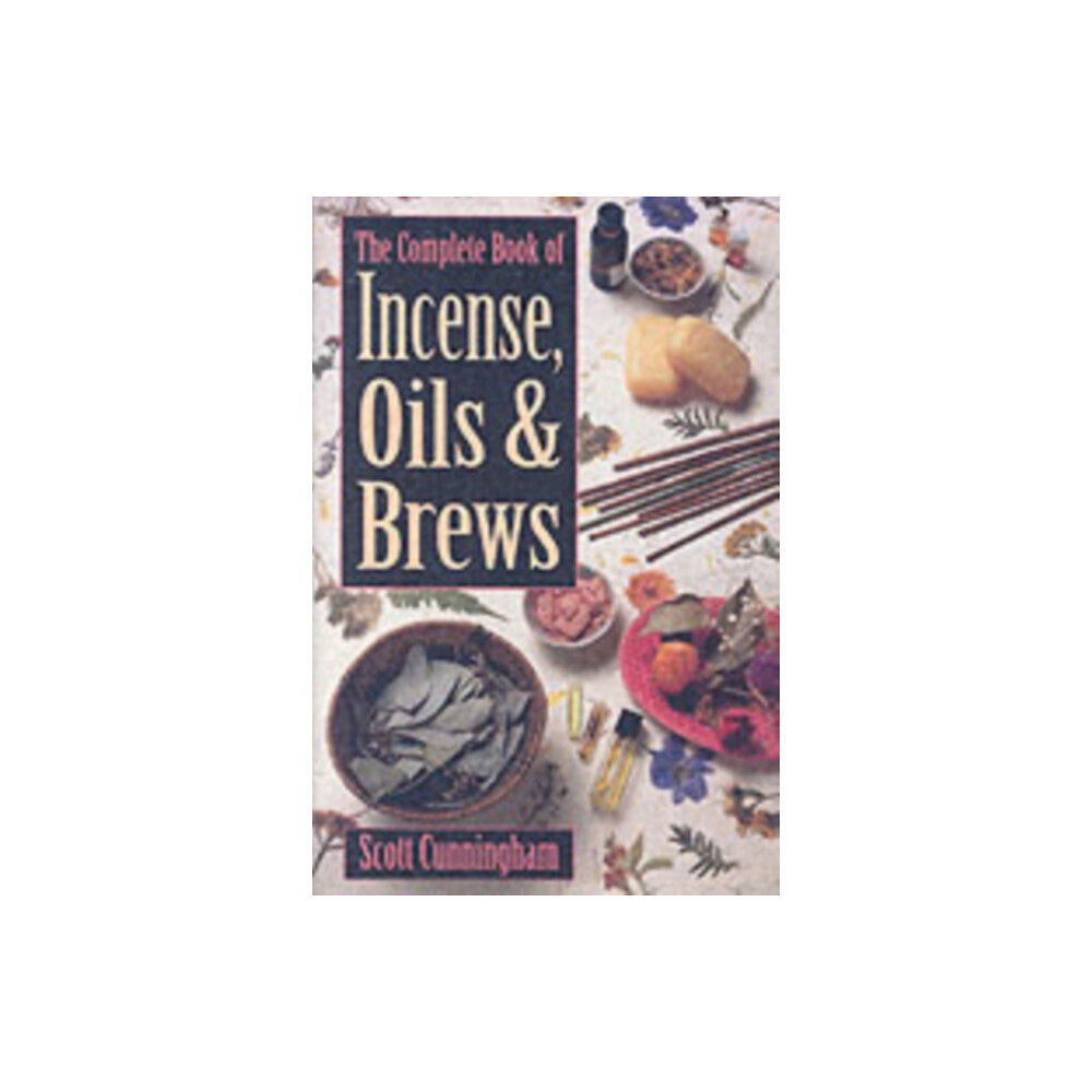 Llewellyn Publications,U.S. The Complete Book of Incense, Oils and Brews (häftad, eng)