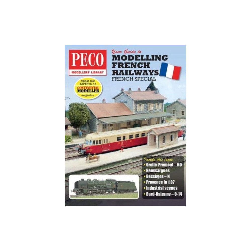 Peco Publications & Publicity Ltd Your Guide to Modelling French Railways (häftad, eng)