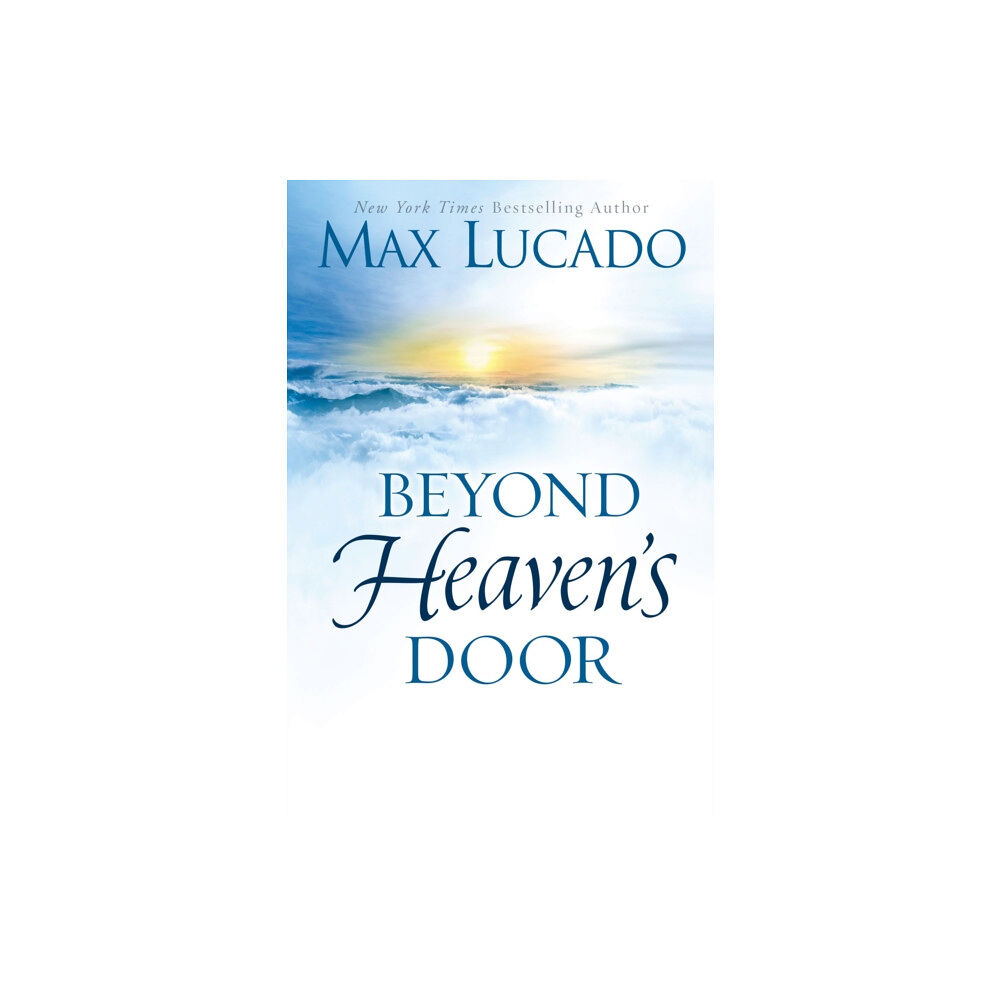 Thomas nelson publishers Beyond Heaven's Door (inbunden, eng)