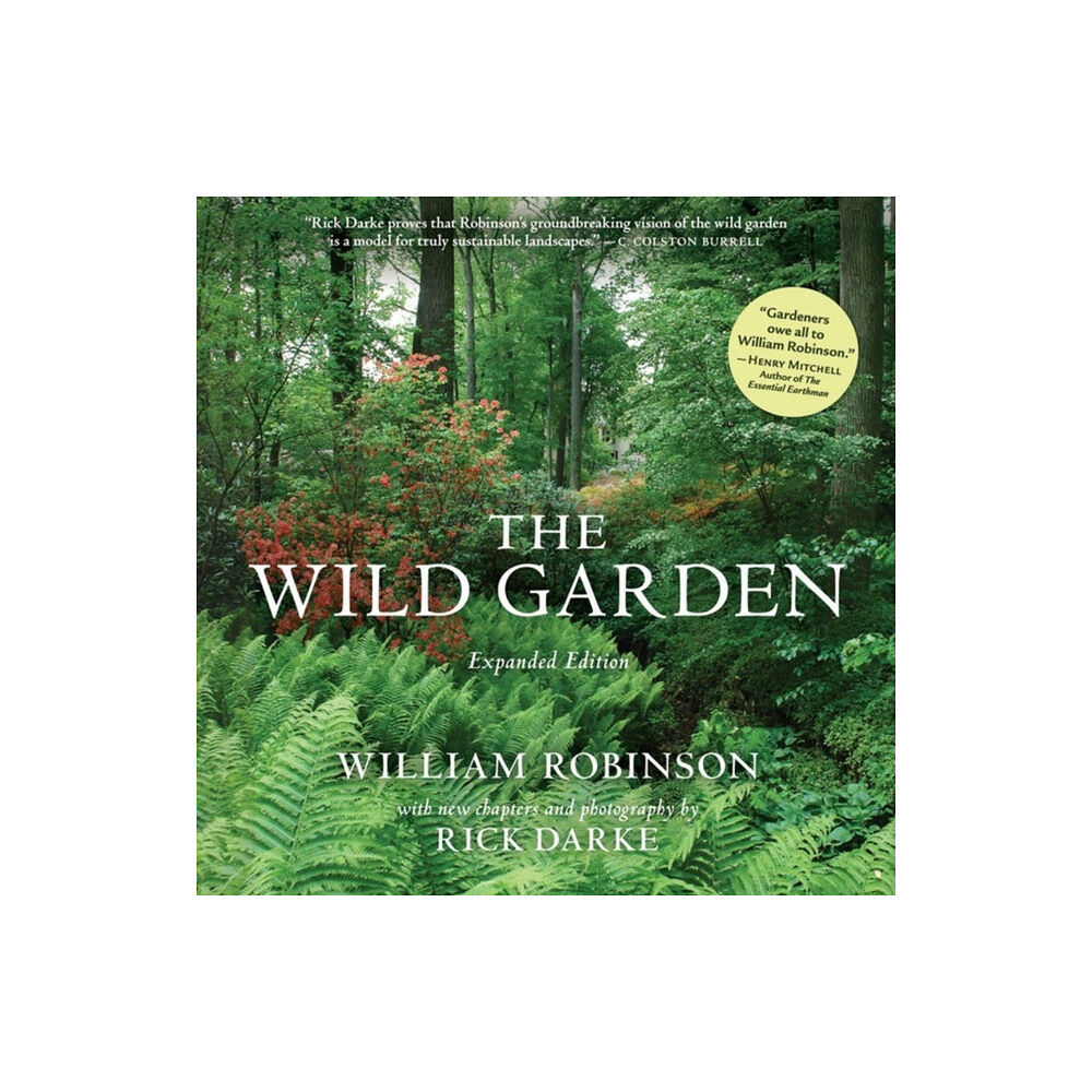 Workman Publishing The Wild Garden (inbunden, eng)