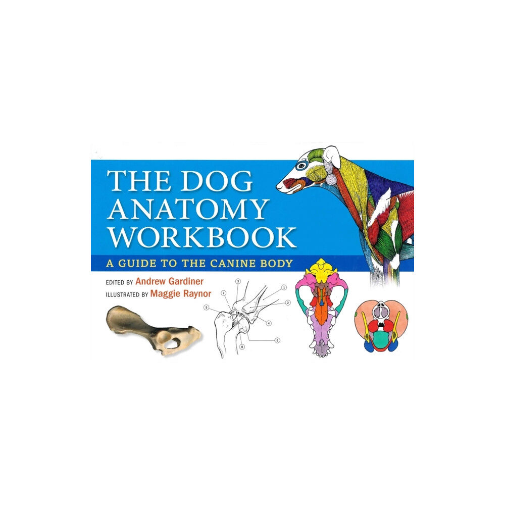 The Crowood Press Ltd Dog Anatomy Workbook (bok, spiral, eng)