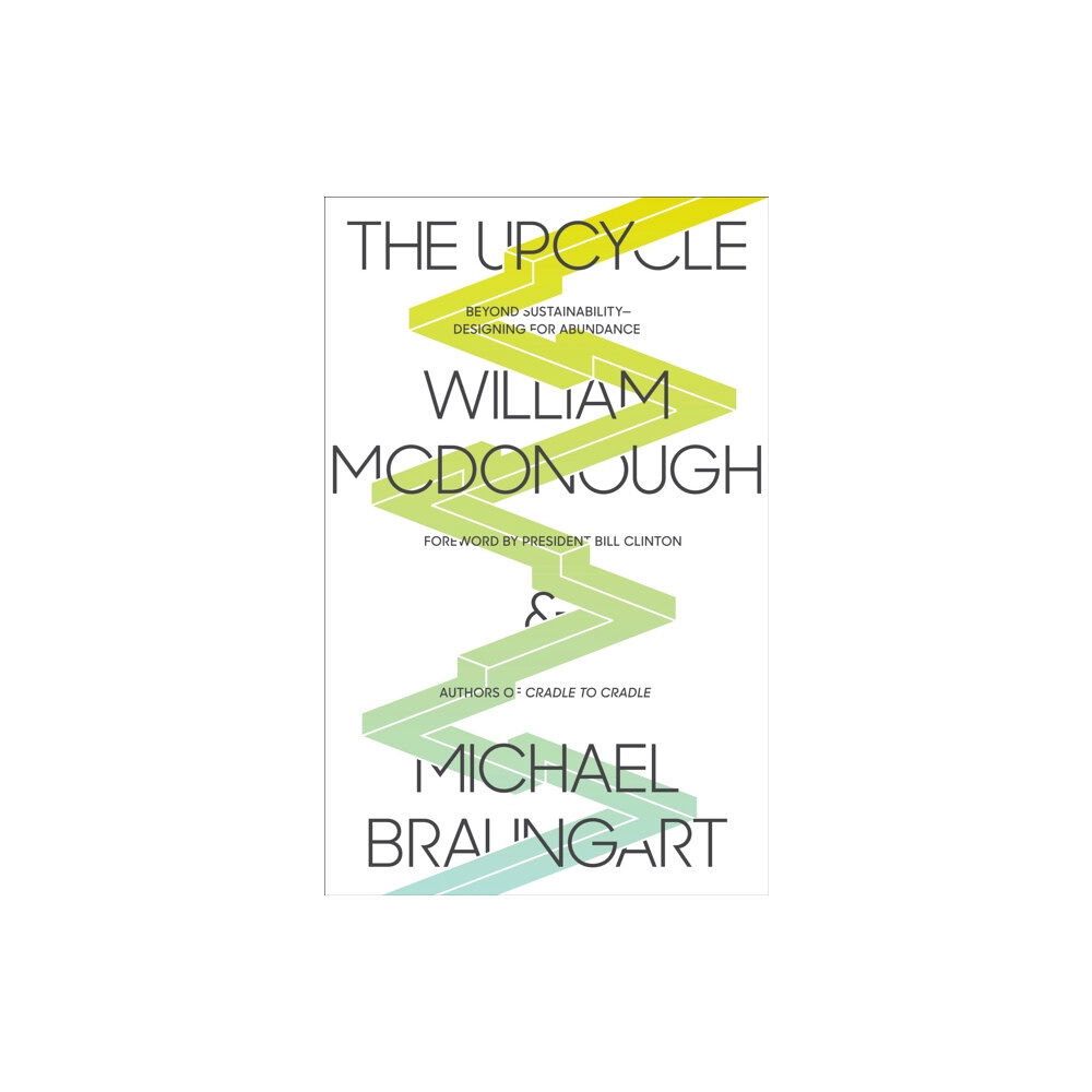 Farrar, Straus and Giroux The Upcycle (häftad, eng)