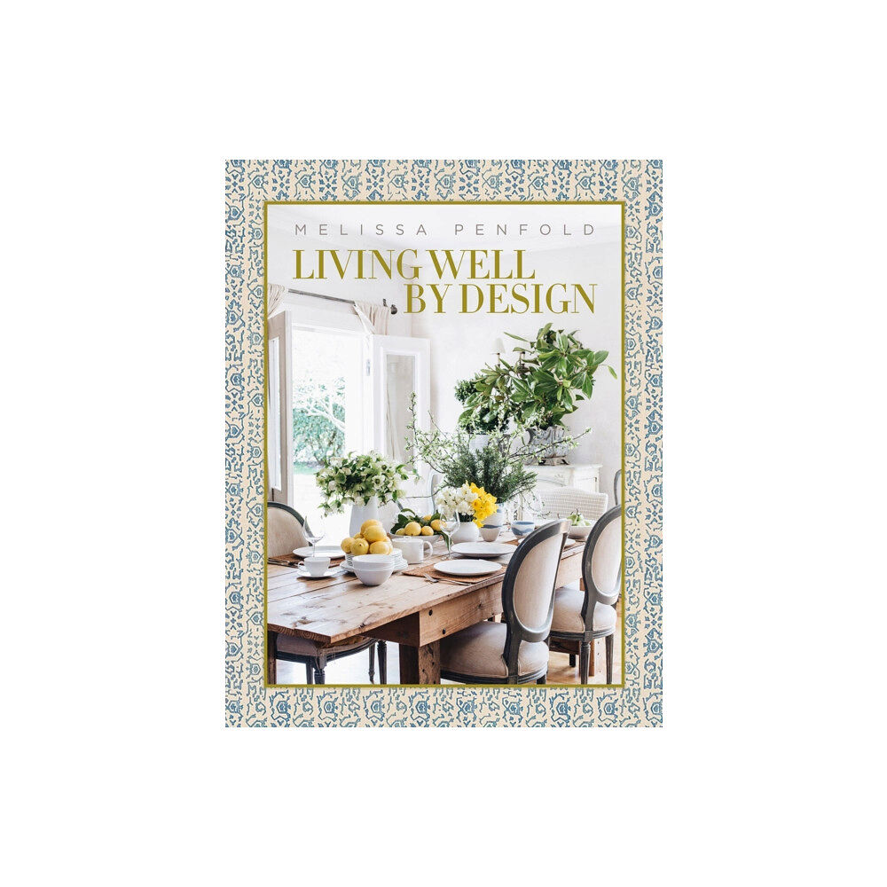 Vendome Press Living Well by Design (inbunden, eng)