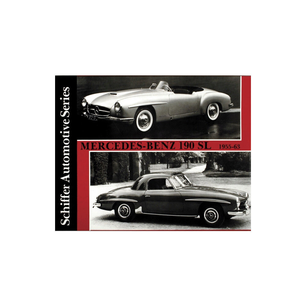 Schiffer Publishing Ltd Mercedes-Benz 190SL 1955-1963 (inbunden, eng)