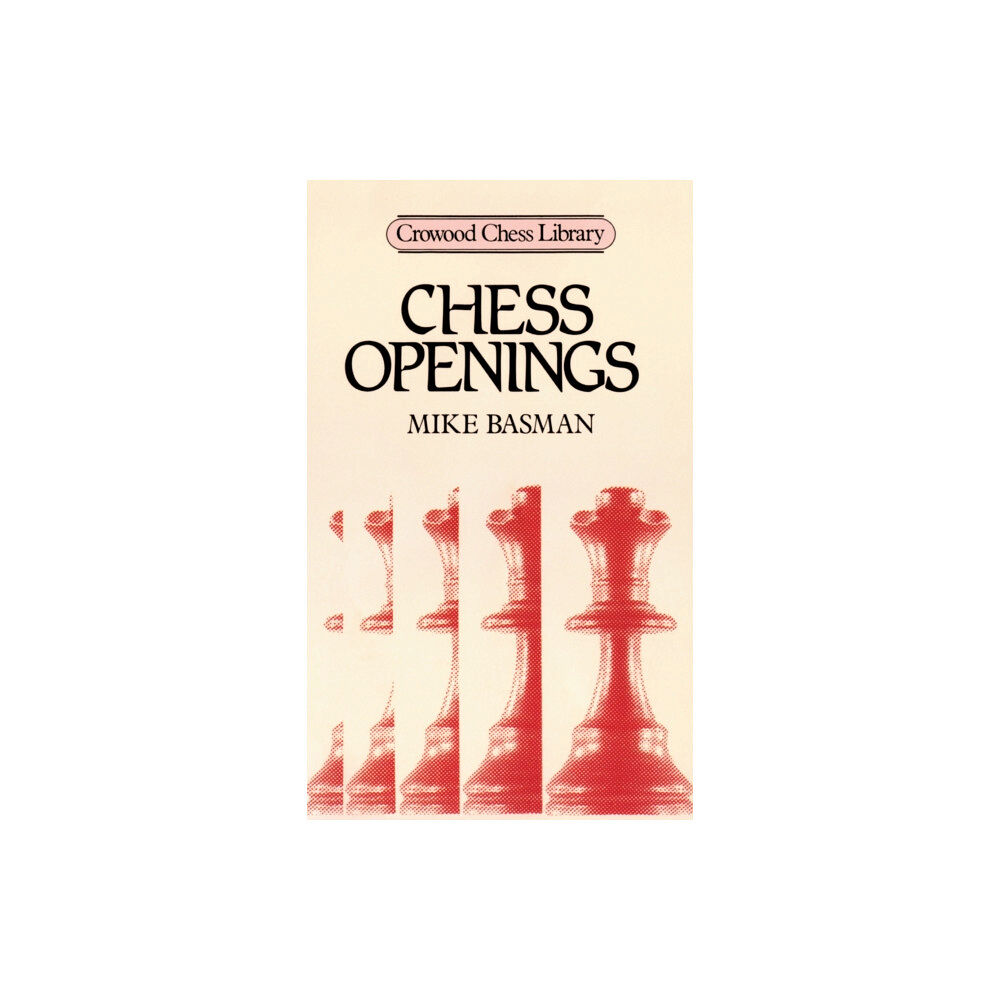 The Crowood Press Ltd Chess Openings (häftad, eng)