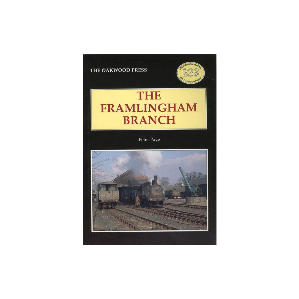 Stenlake Publishing The Framlingham Branch (häftad, eng)