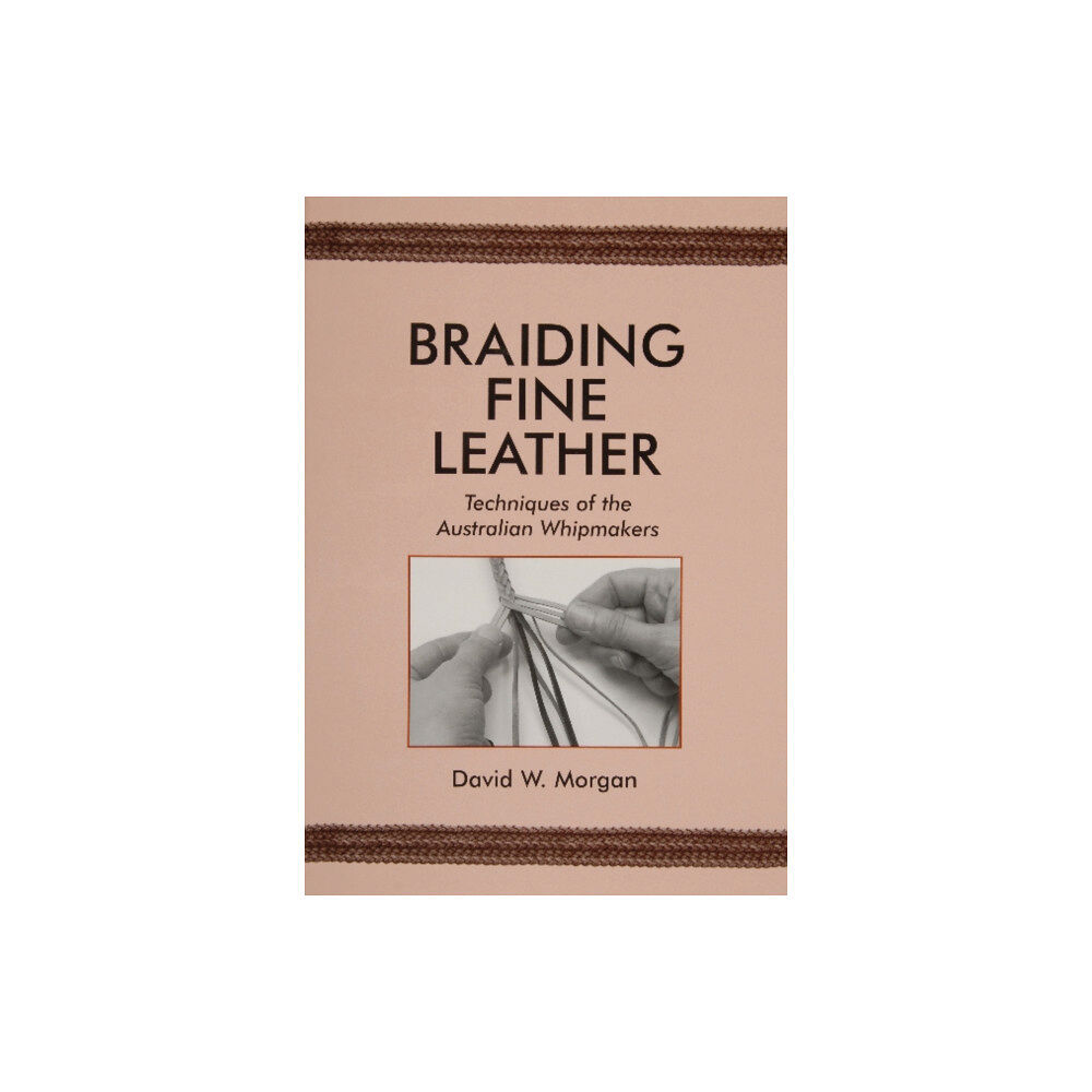Schiffer Publishing Ltd Braiding Fine Leather (häftad, eng)