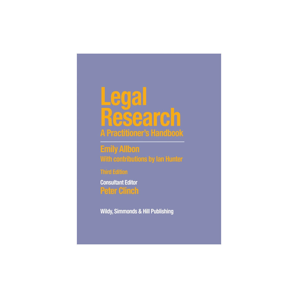 Wildy, Simmonds and Hill Publishing Legal Research: A Practitioner's Handbook (inbunden, eng)