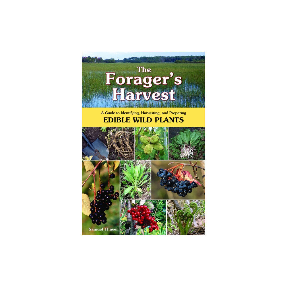 Forager's Harvest The Forager's Harvest (häftad, eng)