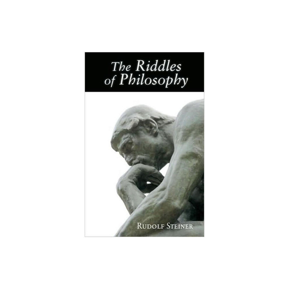 Anthroposophic Press Inc The Riddles of Philosophy (häftad, eng)