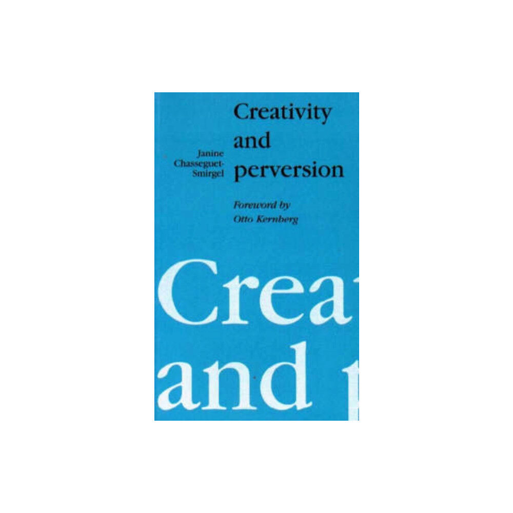 Free Association Books Creativity and Perversion (häftad, eng)