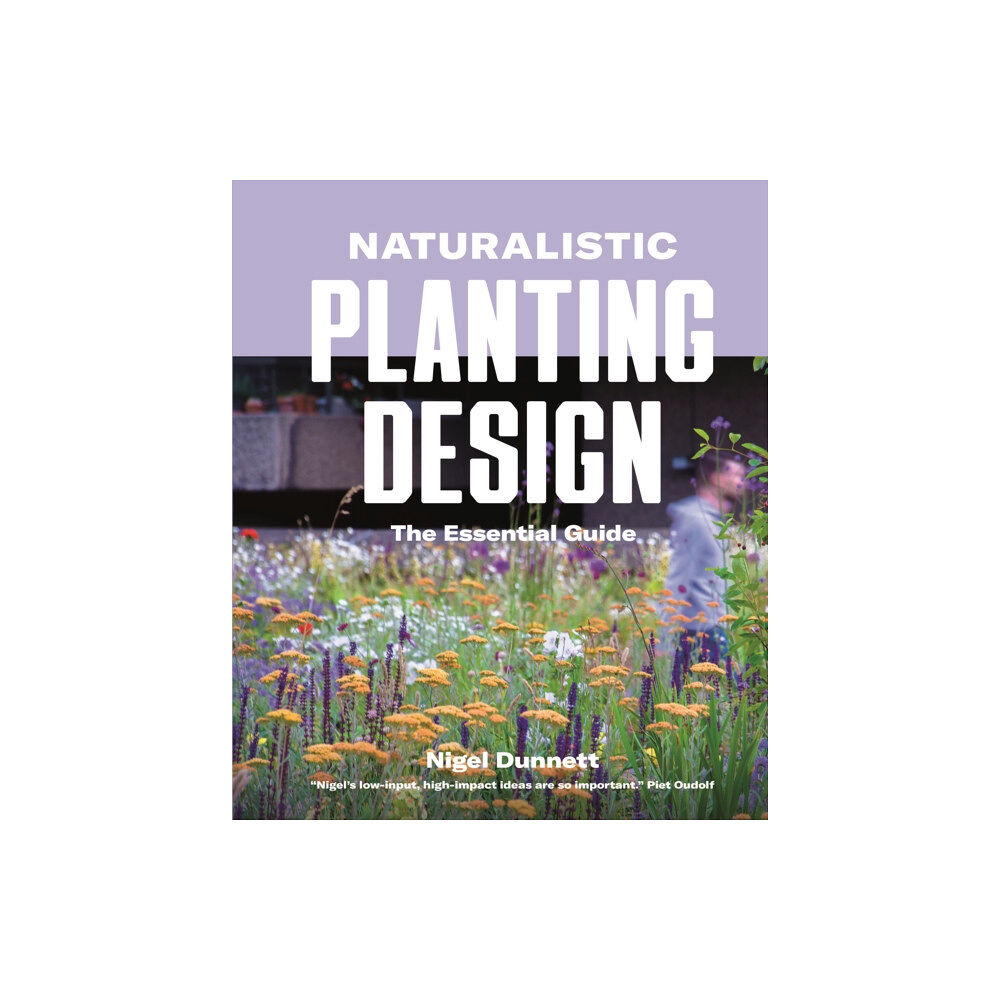 Filbert Press Naturalistic Planting Design (inbunden, eng)