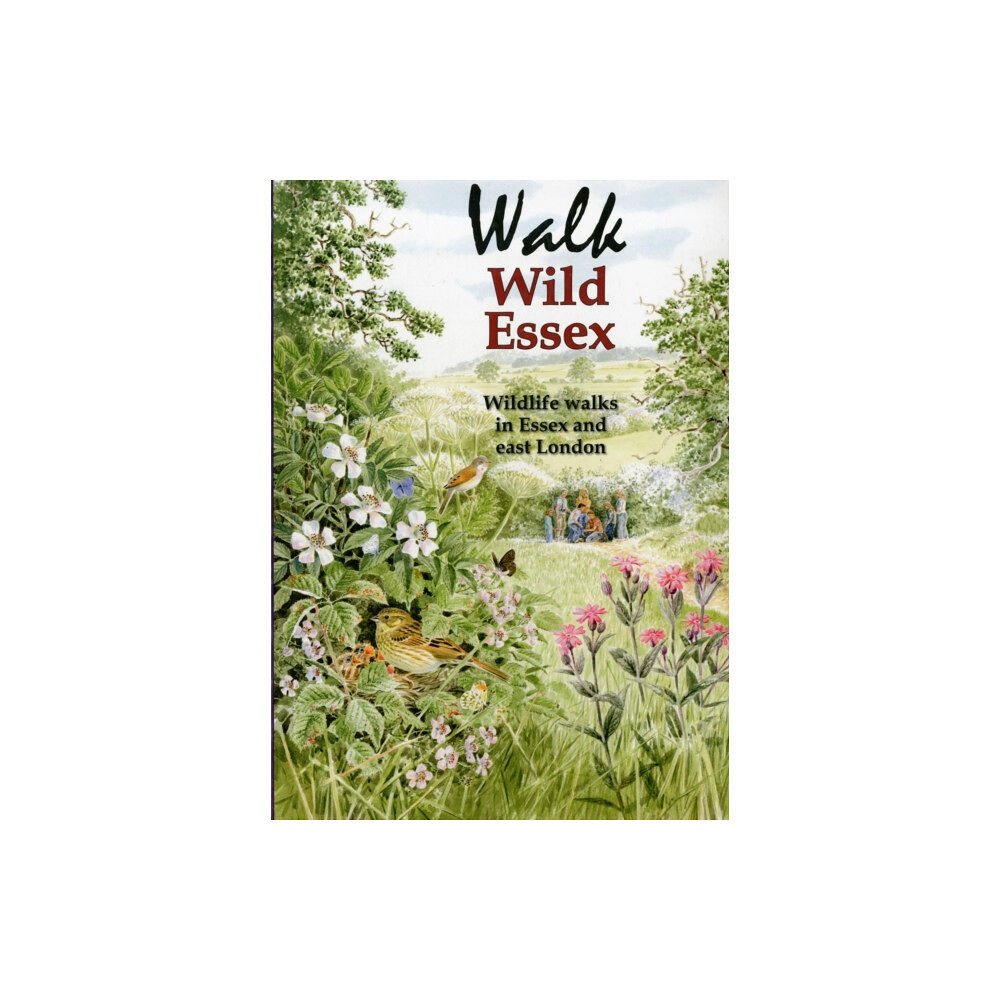 Lopinga Books Walk Wild Essex (häftad, eng)