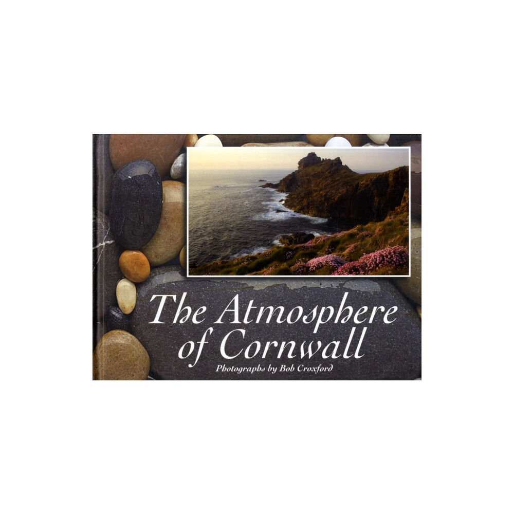 Atmosphere Publishing The Atmosphere of Cornwall (inbunden, eng)