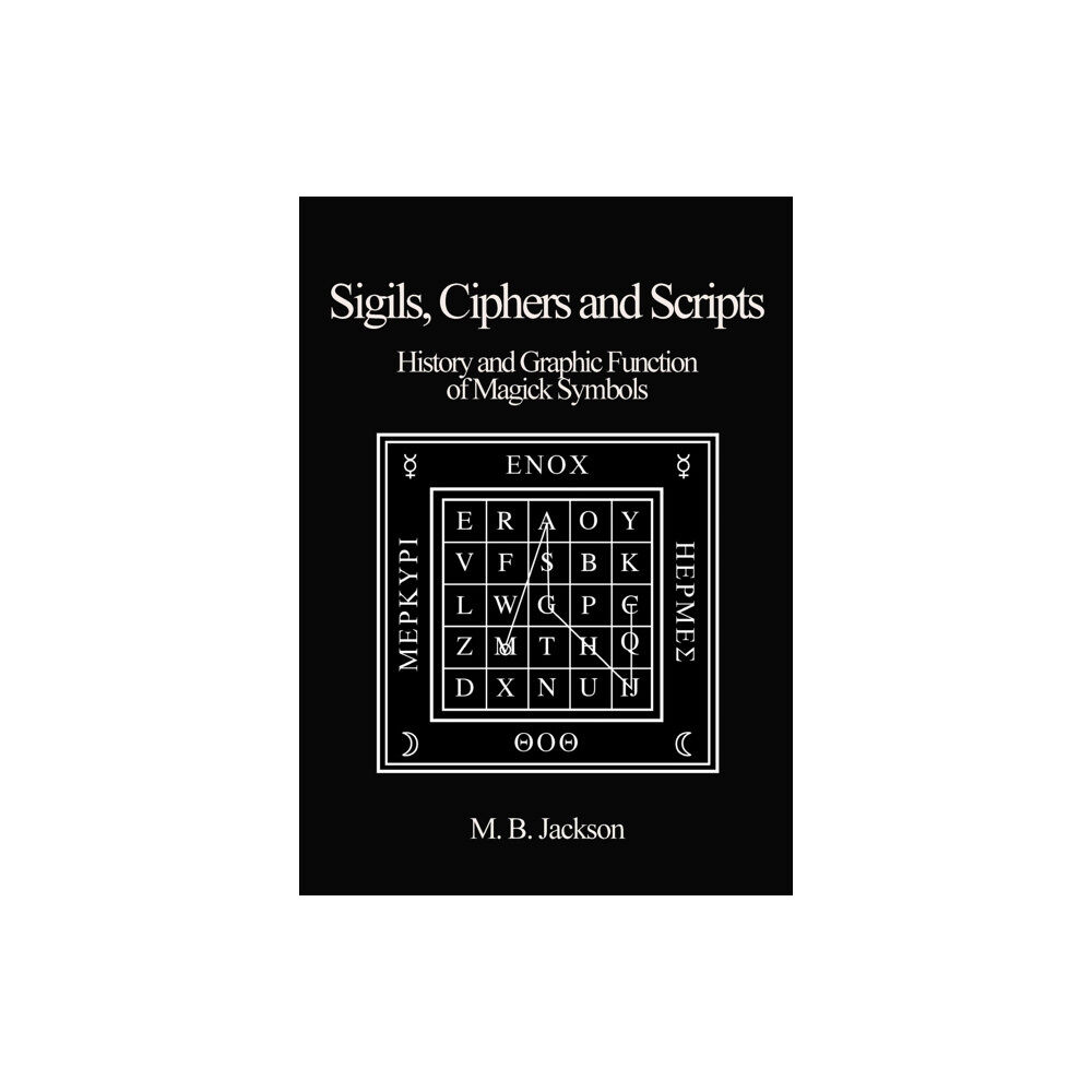 Green Magic Publishing Sigils, Ciphers and Scripts (häftad, eng)