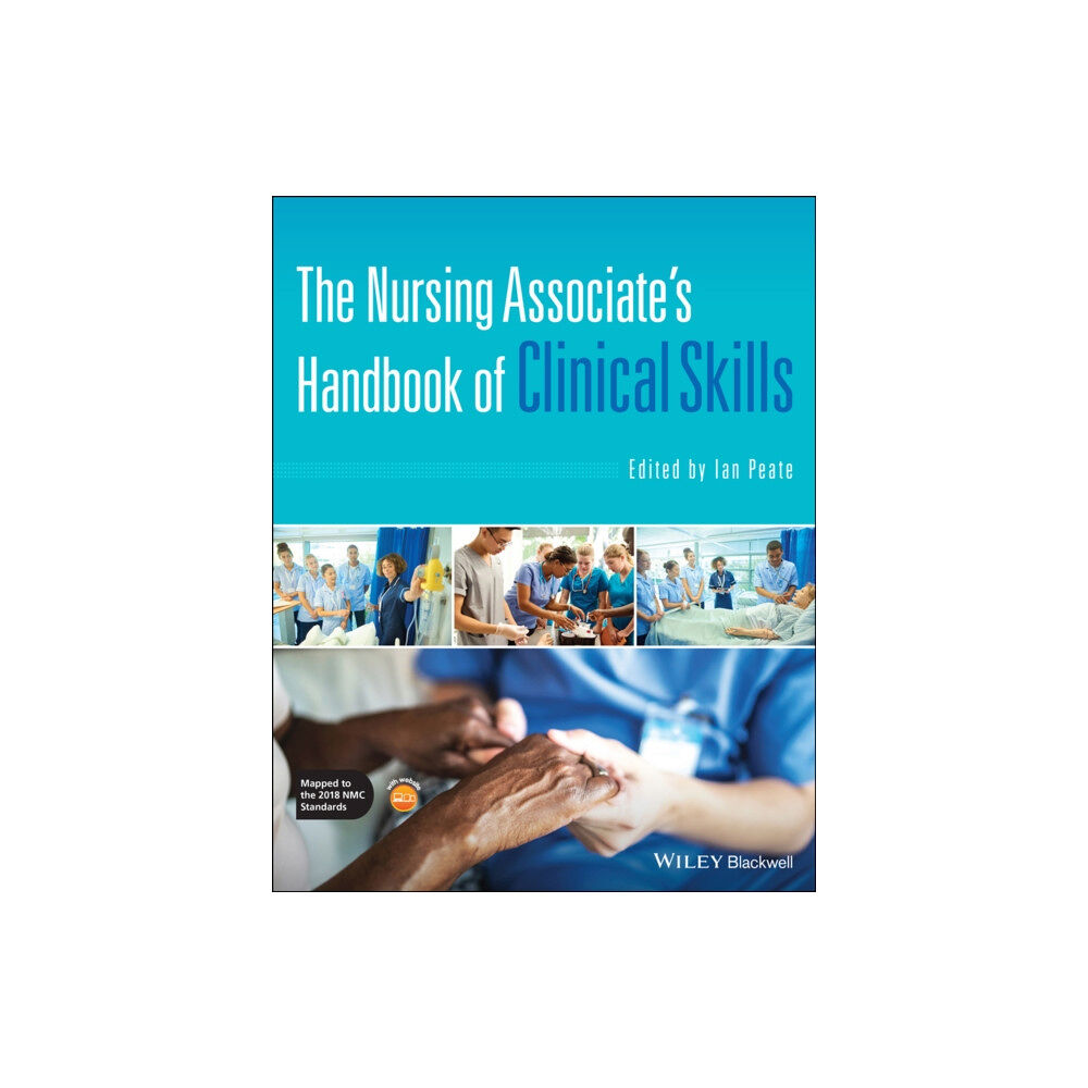 John Wiley And Sons Ltd The Nursing Associate's Handbook of Clinical Skills (häftad, eng)