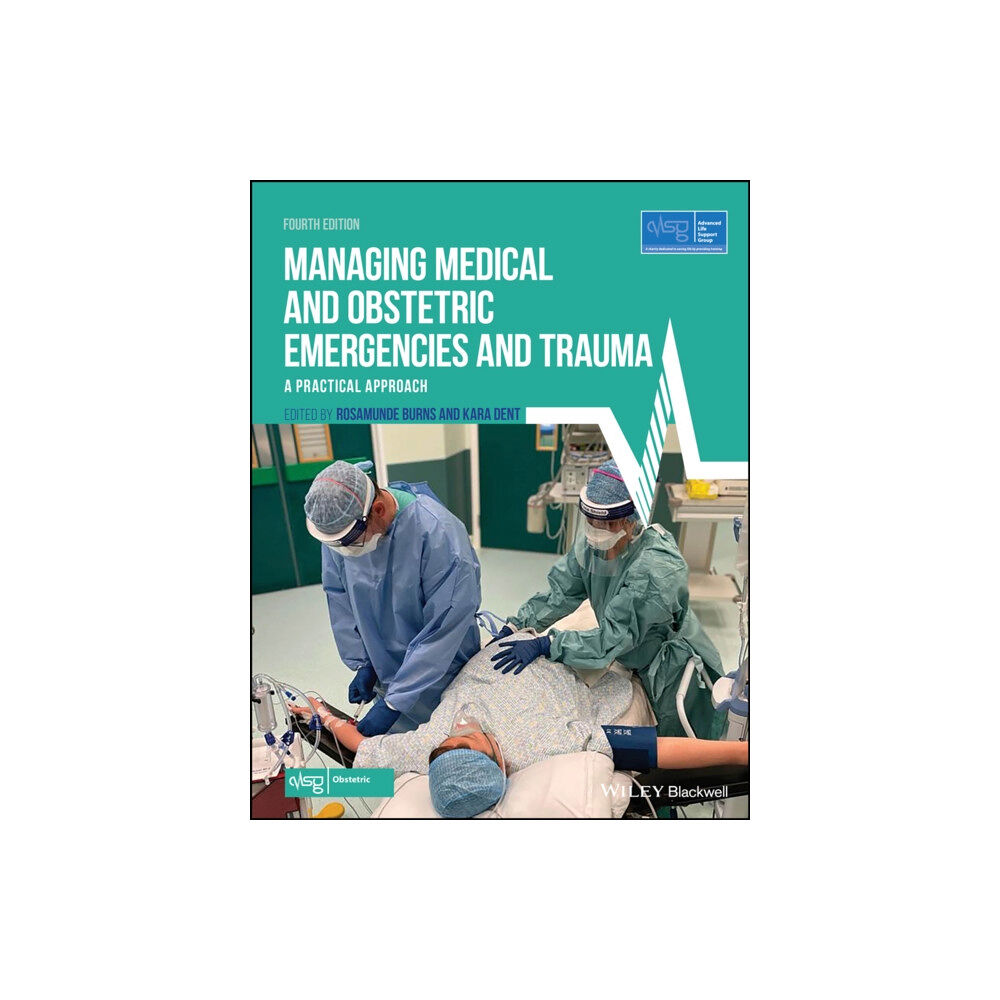 John Wiley And Sons Ltd Managing Medical and Obstetric Emergencies and Trauma (häftad, eng)