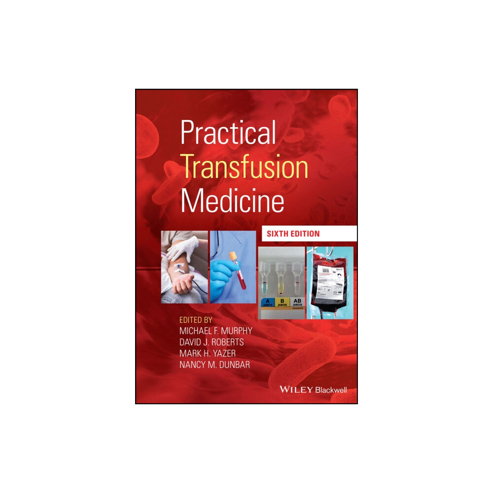 John Wiley And Sons Ltd Practical Transfusion Medicine (inbunden, eng)