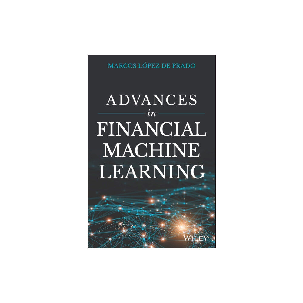 John Wiley & Sons Inc Advances in Financial Machine Learning (inbunden, eng)
