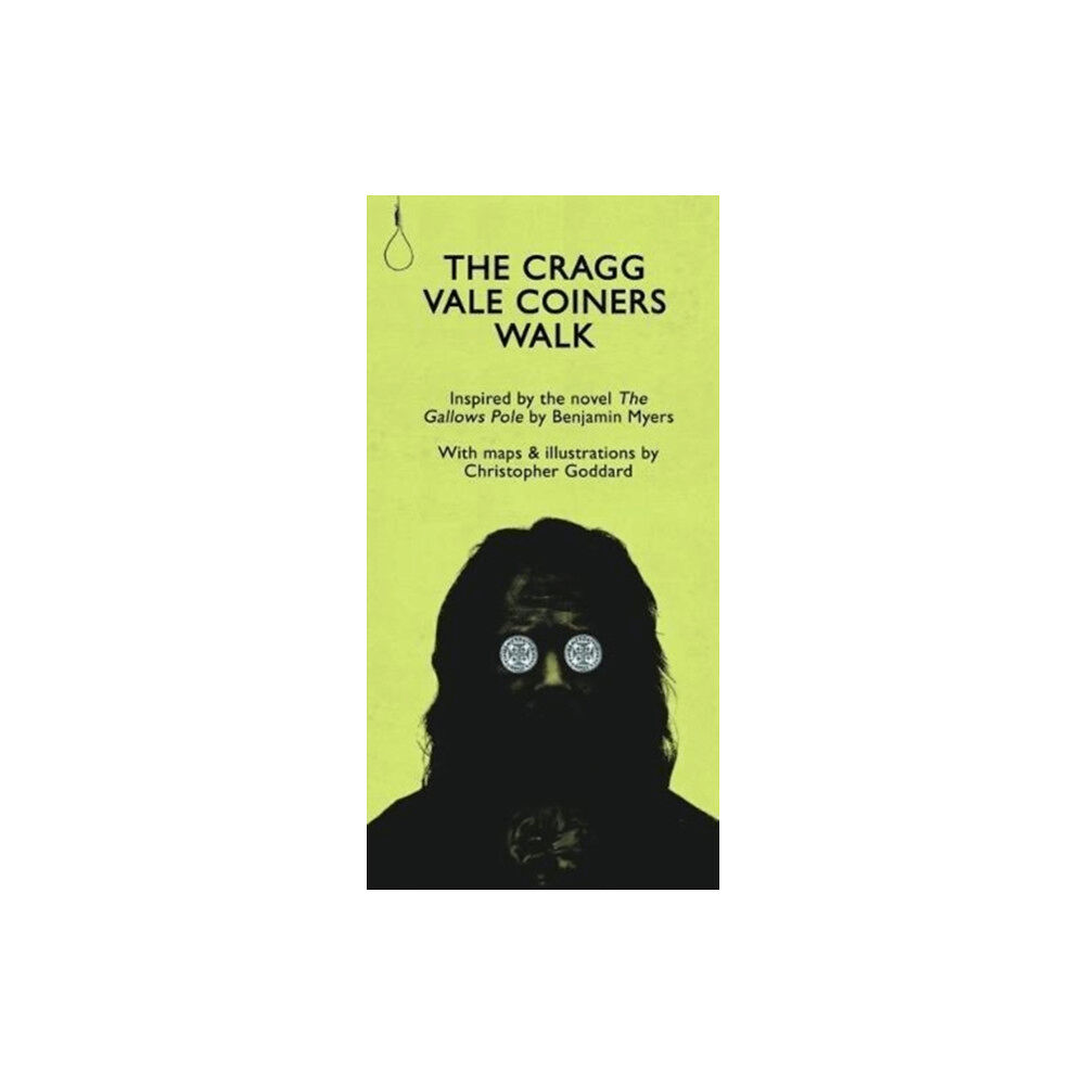 Christopher Goddard The Cragg Vale Coiners' Walk (häftad, eng)