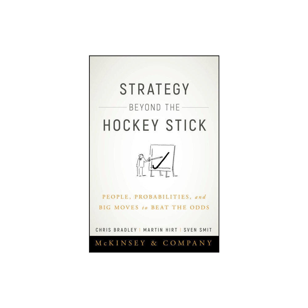 John Wiley & Sons Inc Strategy Beyond the Hockey Stick (inbunden, eng)